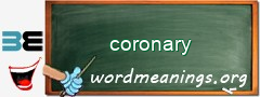 WordMeaning blackboard for coronary